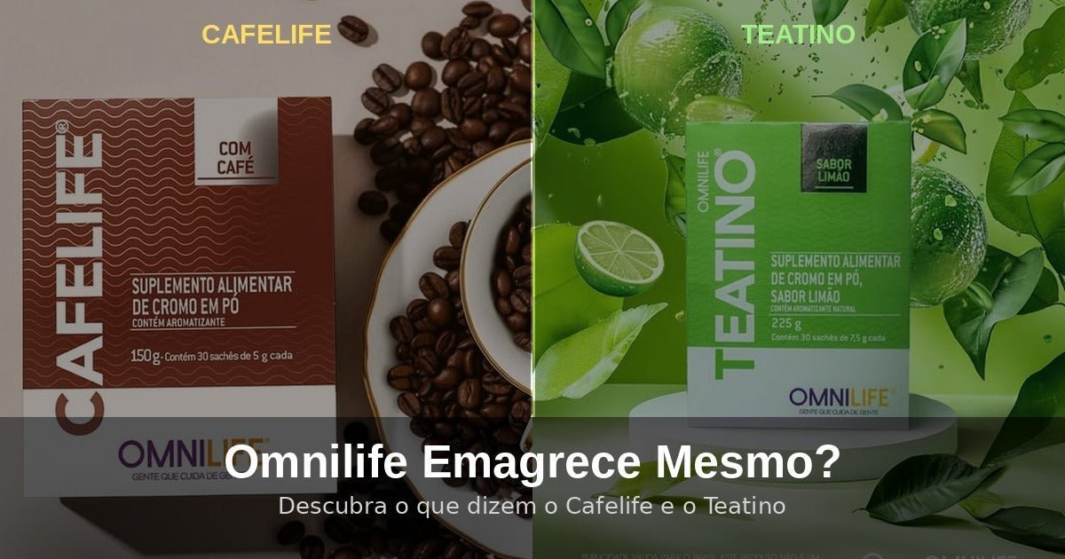 Omnilife Emagrece Mesmo? O Que o Cafelife e o Teatino Têm a Ver com Isso - SuperNutriOmni